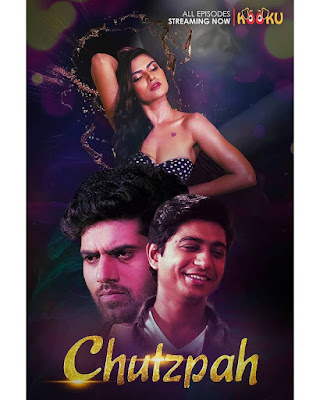 ChutzPah 2020 Season 1 Kooku Originals Hot Sex Web Series Video