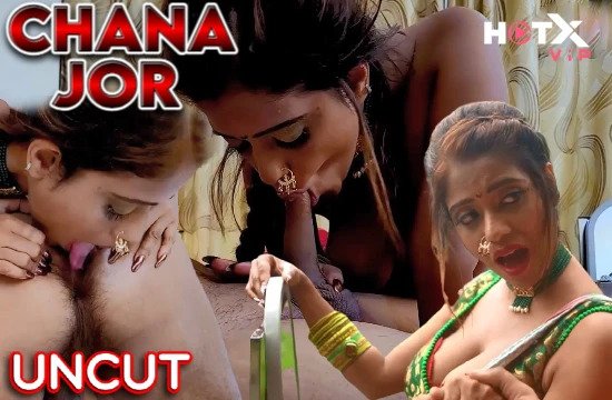 Chana Jor Hotx Originals Uncut Hot Sex Web Series Video