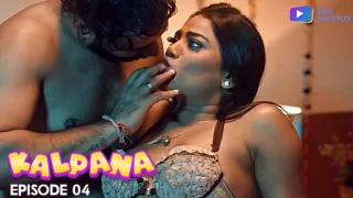 Kalpana – S01E04 – 2024 – Hindi Hot Web Series – DigiMoviePlex