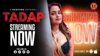 Tadap – S01E01 – 2023 – Hindi Hot Web Series – Hunters