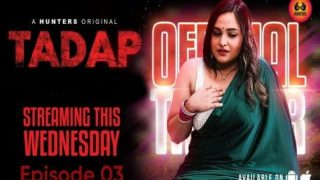 Tadap – S01E03 – 2023 – Hindi Hot Web Series – Hunters