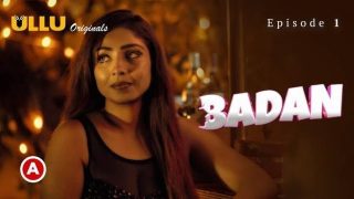 Badan Part 1 – S01E01 – 2023 – Hindi Hot Web Series – Ullu