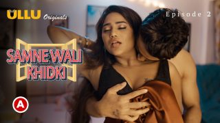 Samne Wali Khidki Part 1 – S01E02 – 2022 – Hindi Hot Web Series – Ullu