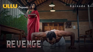 Revenge Part 1 – S01E03 – 2024 – Hindi Hot Web Series – Ullu