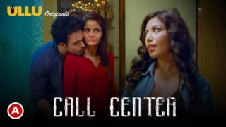 Call Center – P03 – 2021 – UllU Hot Web Series