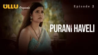 Purani Haveli Part 1 S01E02 2024 Ullu Hot Sex Web Series